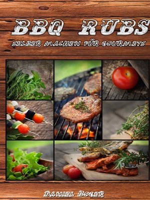 cover image of BBQ Rubs--selber machen für Gourmets